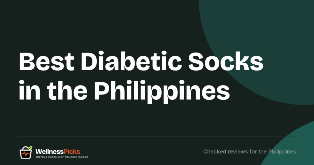 Best Diabetic Socks in the Philippines: Two Biofresh Pairs Compared and the Unbranded and Compression Listings to Avoid