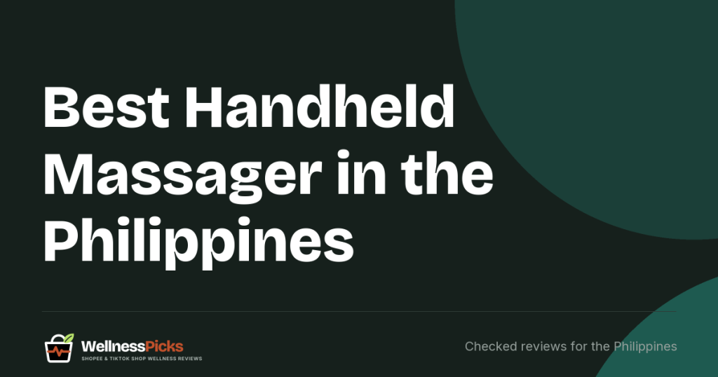 Best Handheld Massager in the Philippines (2026): Massage Guns and Tapping Massagers Compared on Specs, Warranty and Safety