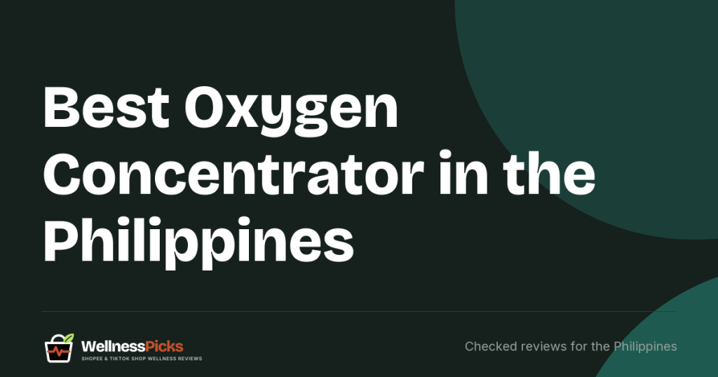 Best Oxygen Concentrator in the Philippines: Owgels, Indoplas and Yuwell Compared by Stated Purity, Power and Price per L/min, and the Listings to Avoid