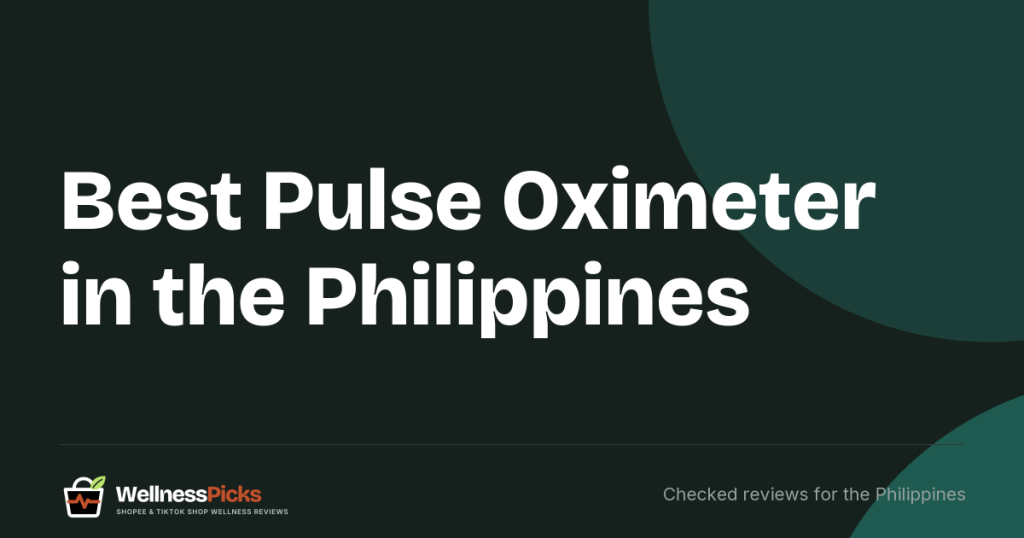 Best Pulse Oximeter in the Philippines (2026): 4 FDA-Registered Picks, Stated Accuracy and the Listings to Avoid