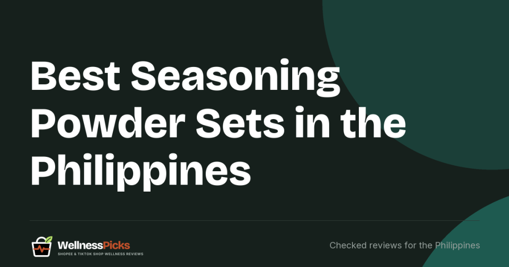 Best Seasoning Powder Sets in the Philippines: Spice and Herb Sets, FDA Records and What to Avoid