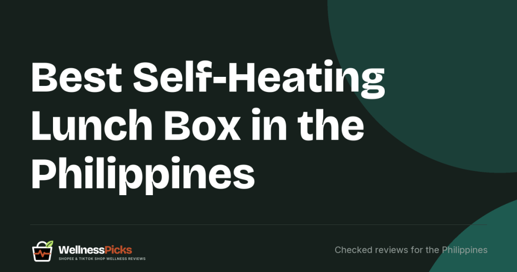 Best Self-Heating Lunch Box in the Philippines: Why No Lunch Box Is FDA-Approved, and Two Bear Electric Models Compared on Specifications and Price per Litre