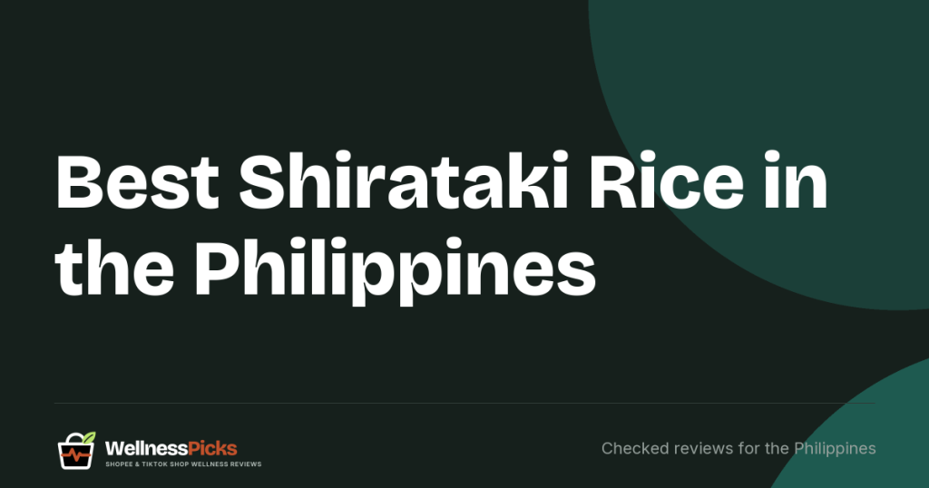 Best Shirataki Rice in the Philippines (2026): 3 FDA-Registered Dried Konjac Rice Brands, and Why None Is Carb-Free