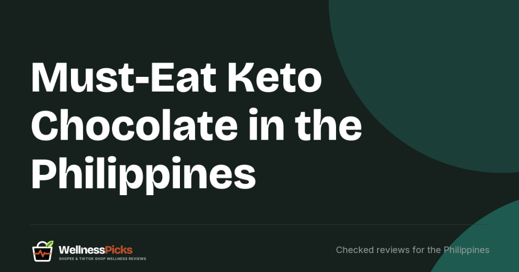 Must-Eat Keto Chocolate in the Philippines (2026): Three FDA-Registered Picks and the Bestsellers We Could Not Verify